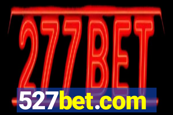 527bet.com