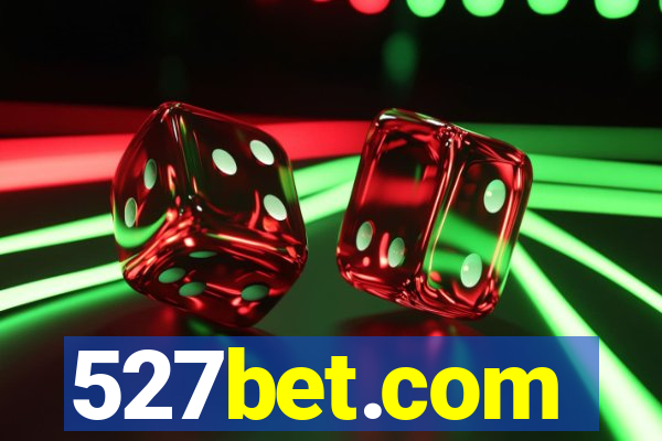 527bet.com