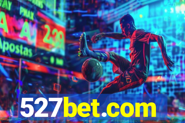 527bet.com