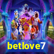 betlove7