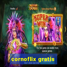 cornoflix gratis