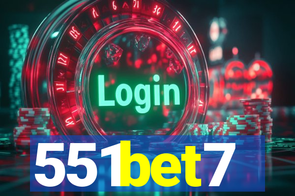 551bet7