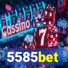 5585bet