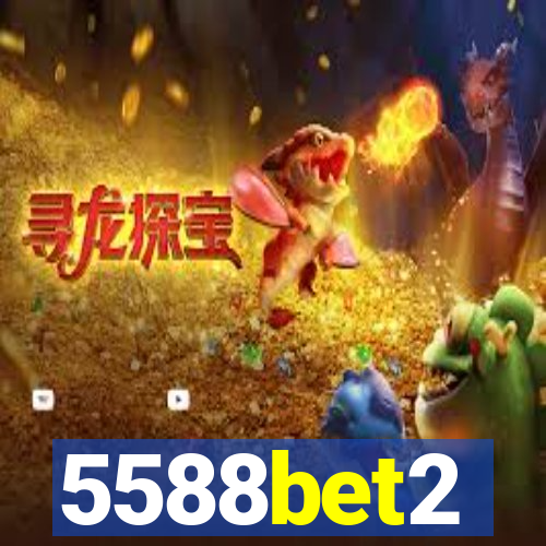 5588bet2