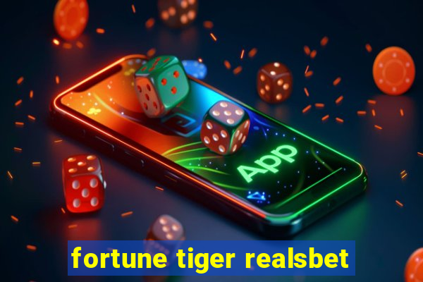 fortune tiger realsbet