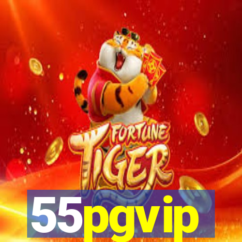 55pgvip