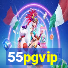 55pgvip