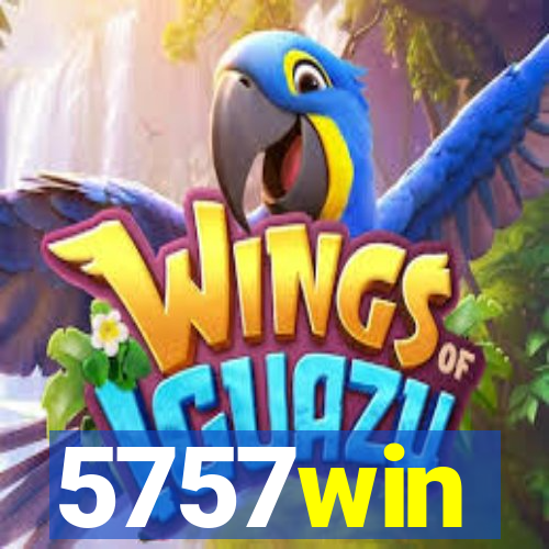 5757win