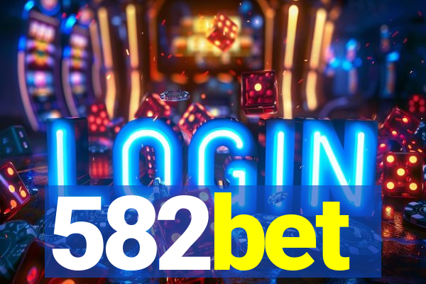 582bet