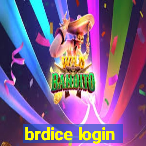 brdice login