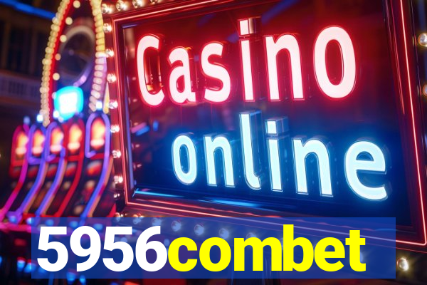 5956combet