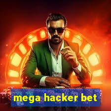 mega hacker bet