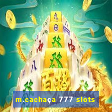 m.cachaça 777 slots