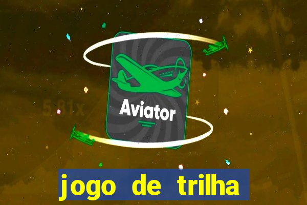 jogo de trilha para imprimir