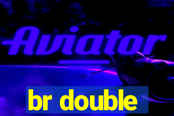 br double