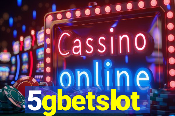 5gbetslot