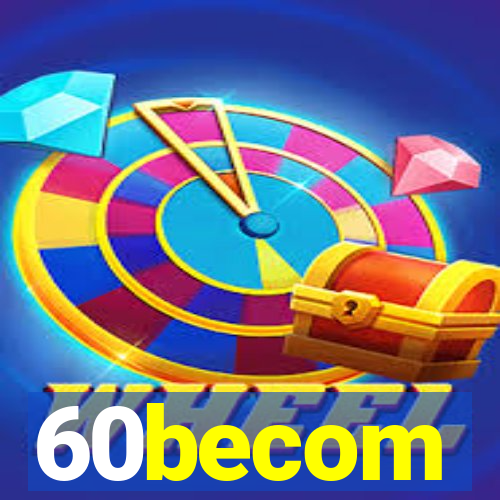 60becom