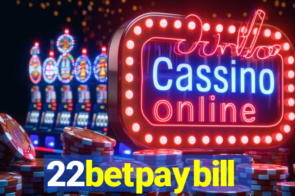 22betpaybill