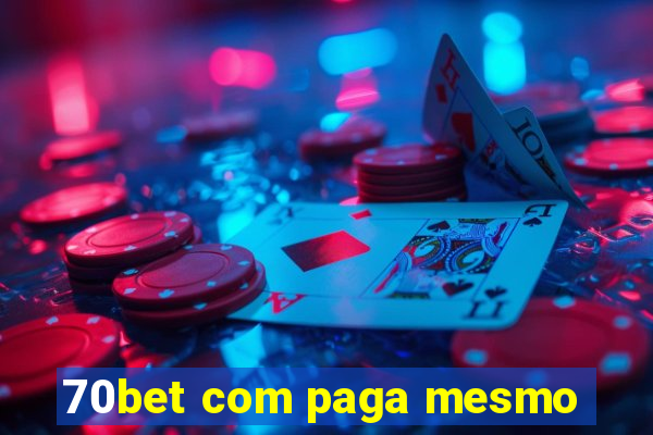 70bet com paga mesmo