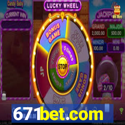 671bet.com