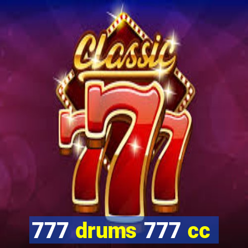 777 drums 777 cc