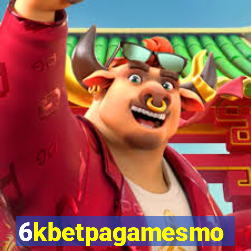 6kbetpagamesmo