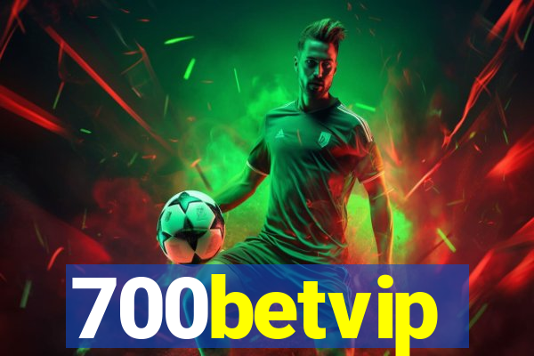 700betvip