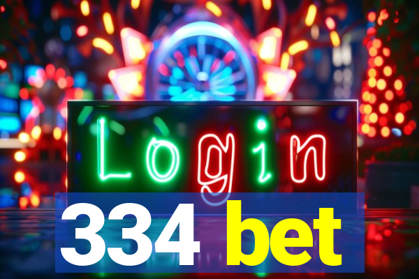 334 bet