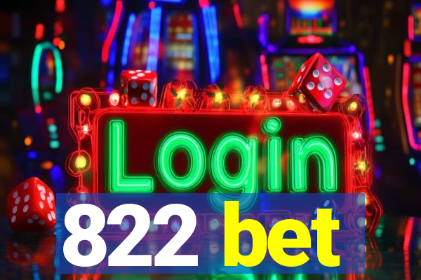 822 bet