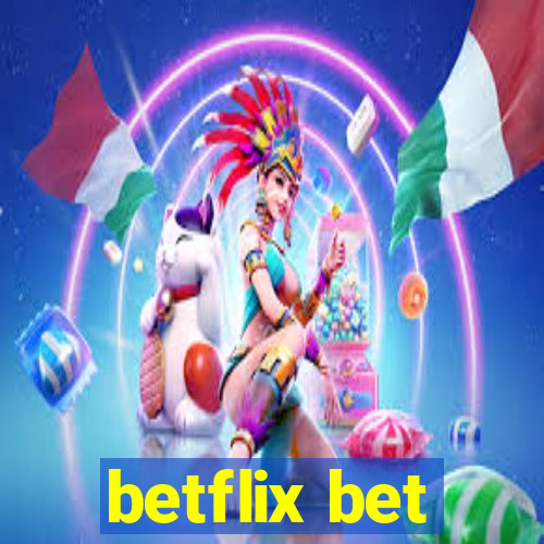 betflix bet