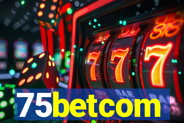 75betcom