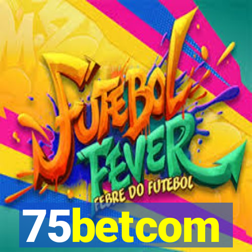 75betcom