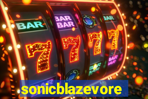 sonicblazevore