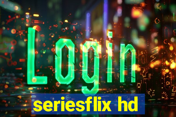 seriesflix hd