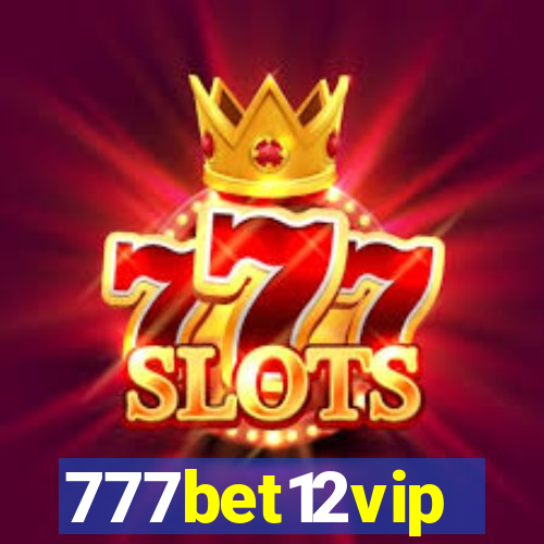 777bet12vip