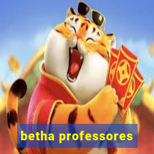 betha professores