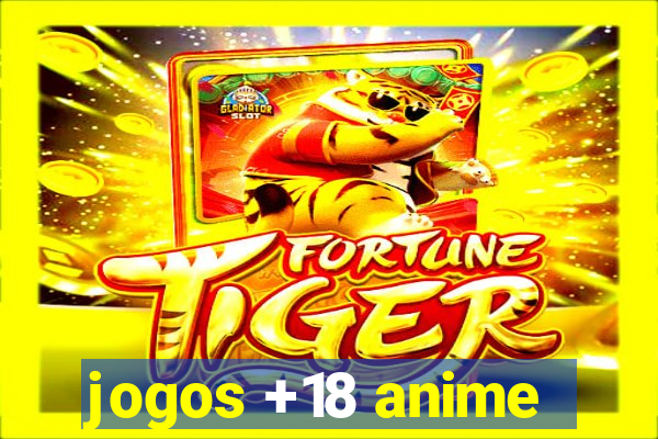 jogos +18 anime