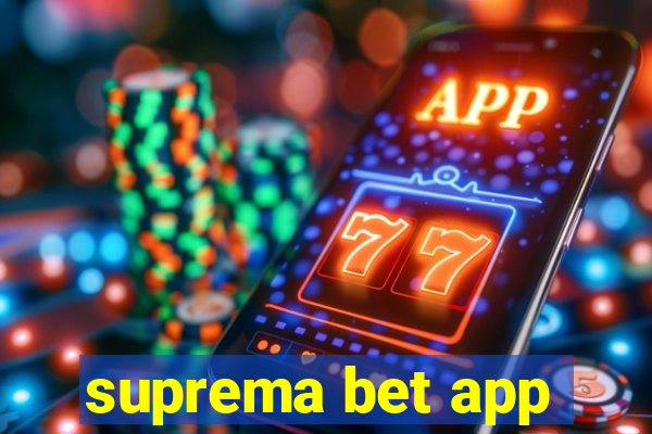 suprema bet app