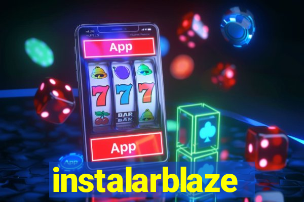 instalarblaze