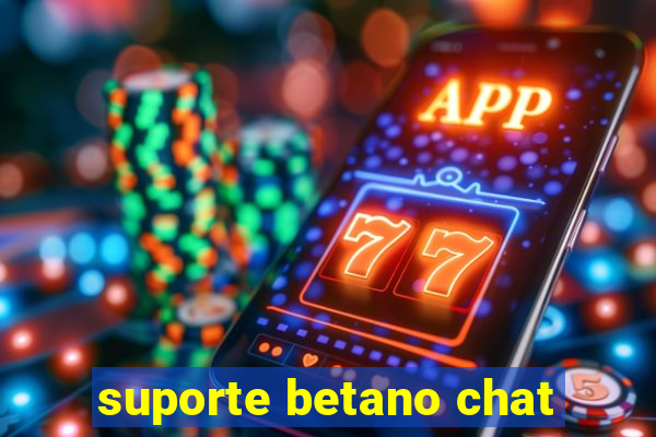 suporte betano chat