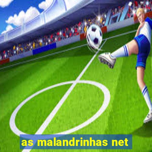 as malandrinhas net