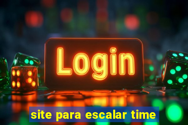 site para escalar time