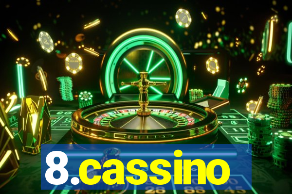 8.cassino