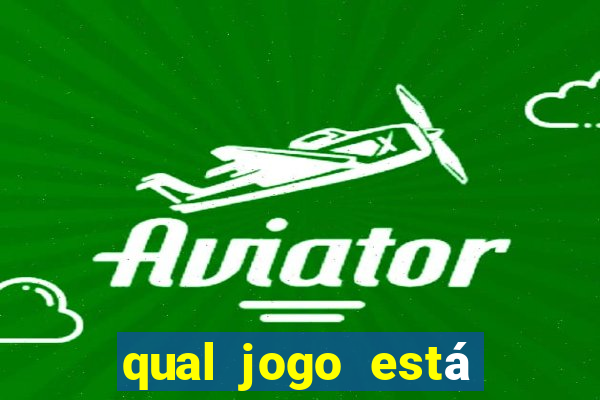 qual jogo está pagando hoje