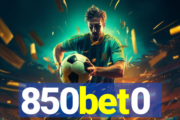 850bet0