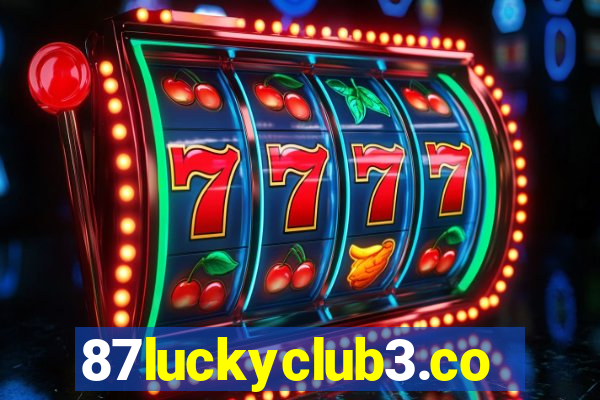 87luckyclub3.com