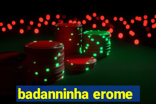 badanninha erome