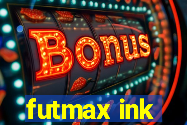 futmax ink