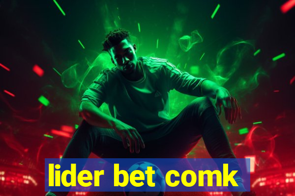 lider bet comk