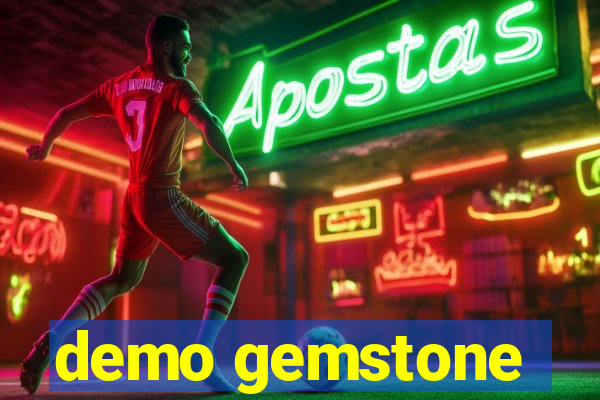 demo gemstone